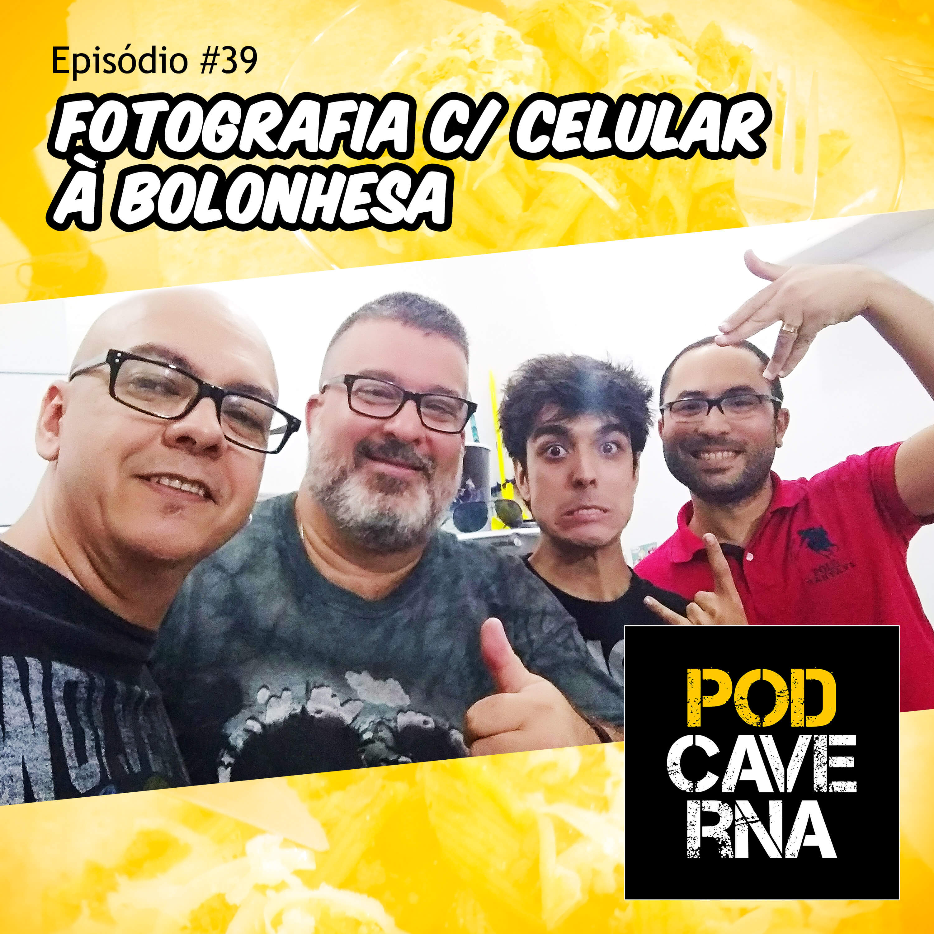 Episódio 39 – Fotografia com Celular à Bolonhesa