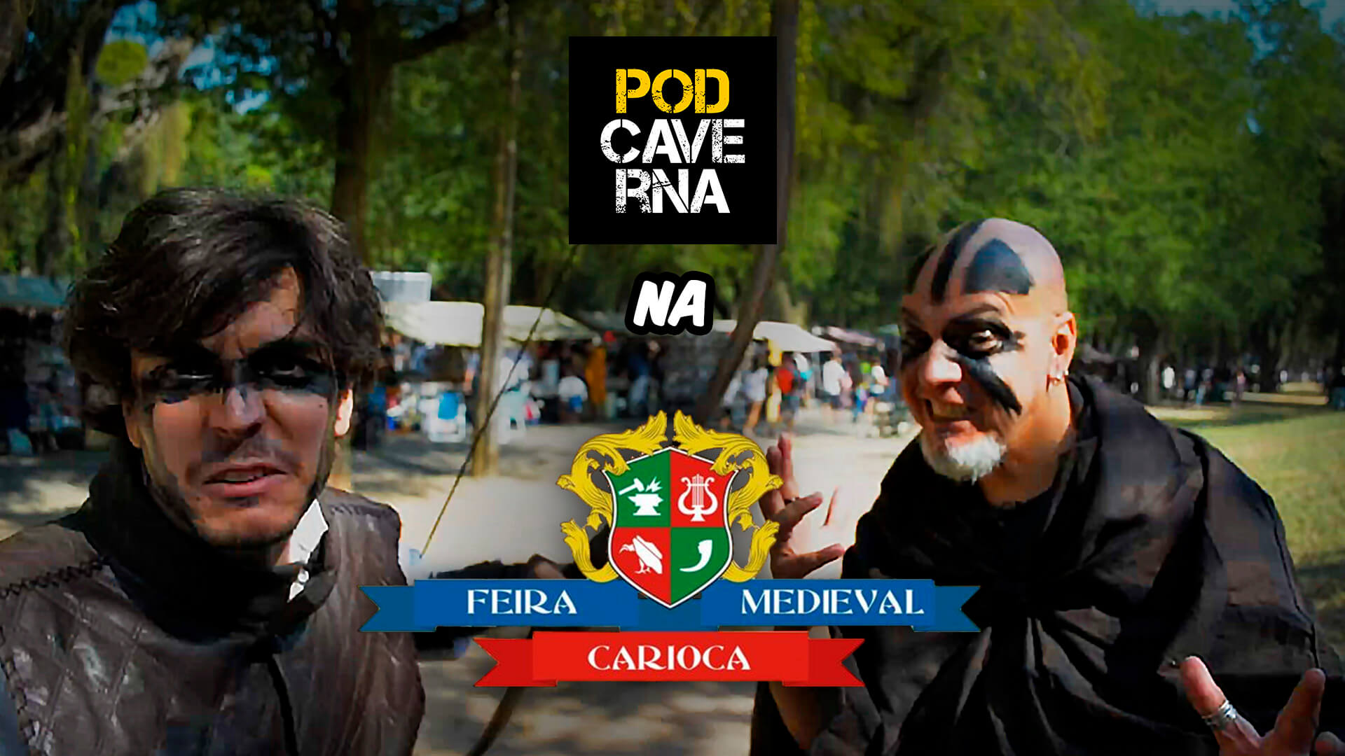 Podcaverna na V Feira Medieval Carioca 2018