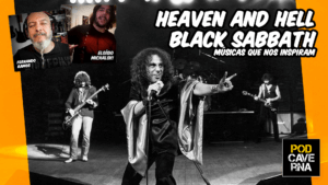 Heaven and Hell - Black Sabbath | Músicas que nos inspiram